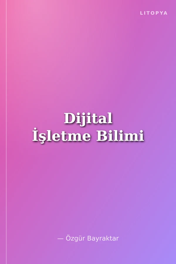 Dijital İşletme Bilimi