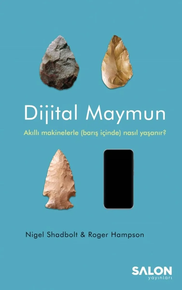 Dijital Maymun Akıllı Makinelerle (Barış İçinde) Nasıl Yaşanır?