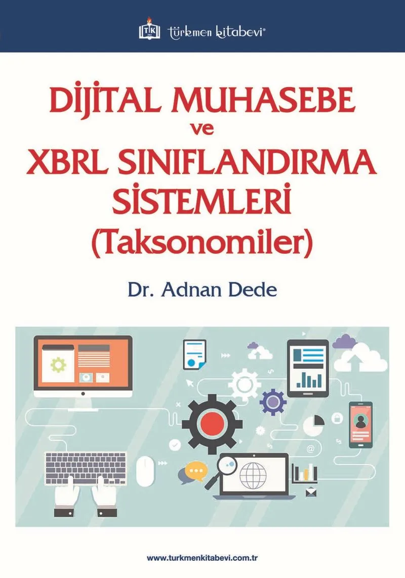 Dijital Muhasebe ve XBRL Sınıflandırma Sistemleri (Toksonomiler)