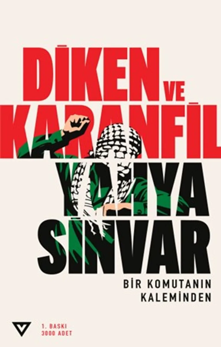 Diken ve Karanfil Bir Komutanın Kaleminden