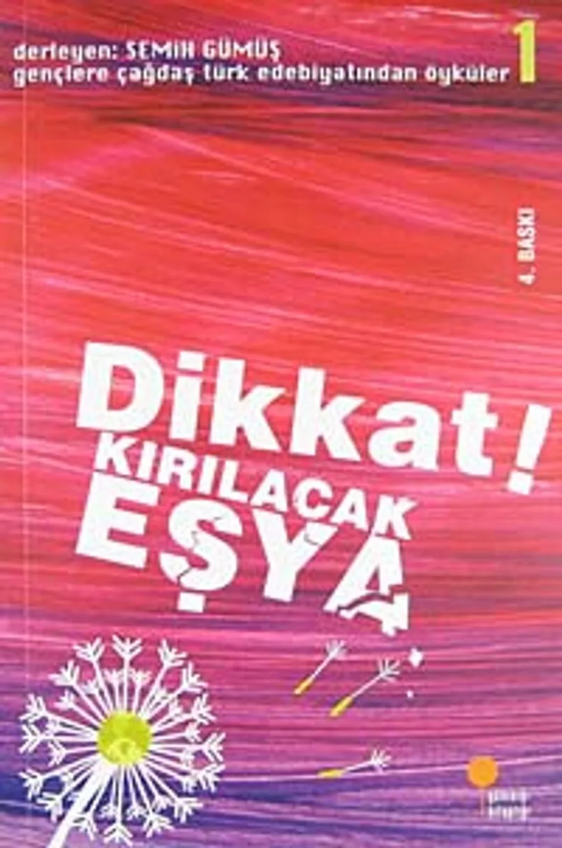 Dikkat! Kırılacak Eşya