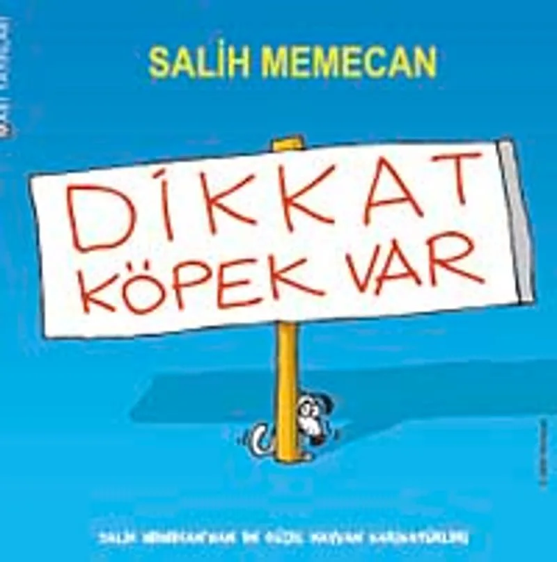 Dikkat Köpek Var