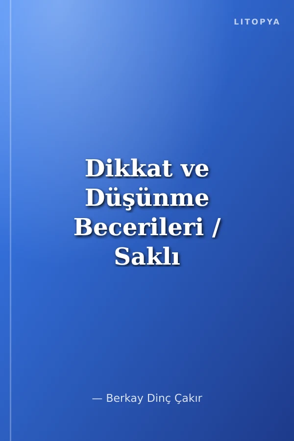 Dikkat ve Düşünme Becerileri / Saklı Nesneleri Bulma