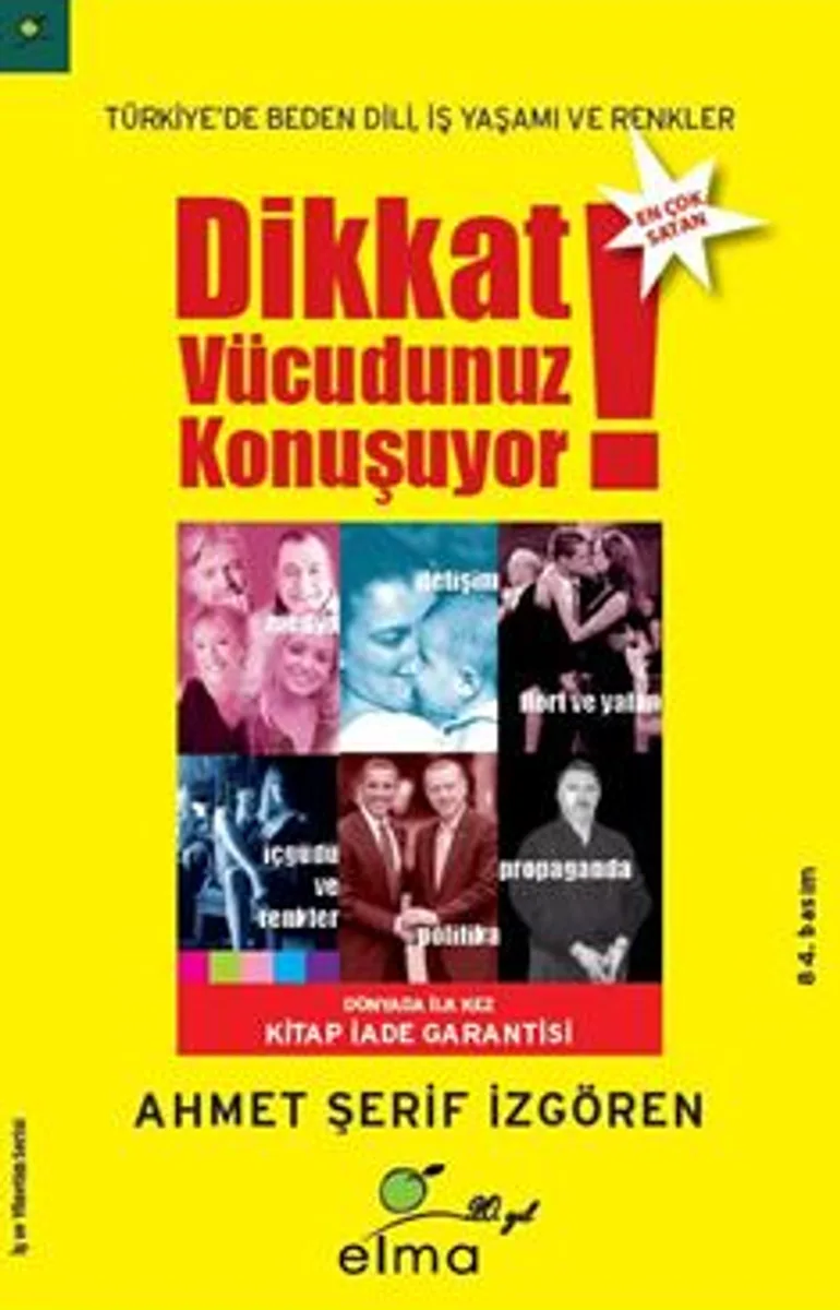 Dikkat Vücudunuz Konuşuyor / Türkiye'de Beden Dili İş Yaşamı ve Renkler