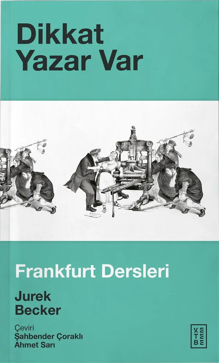 Dikkat Yazar Var Frankfurt Dersleri