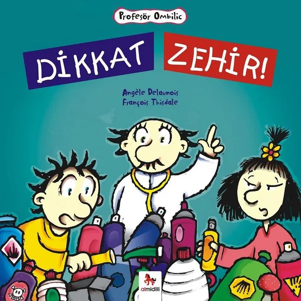 Dikkat Zehir! / Profesör Ombilic