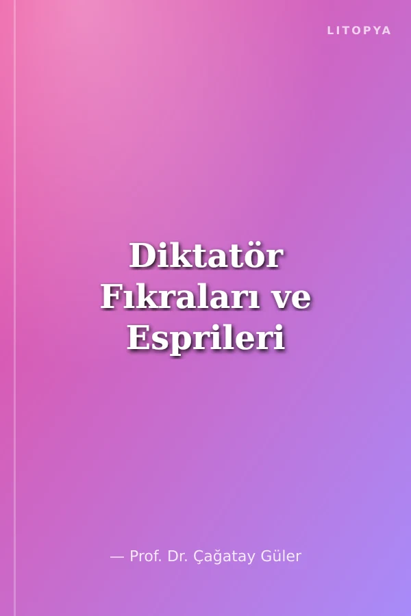 Diktatör Fıkraları ve Esprileri