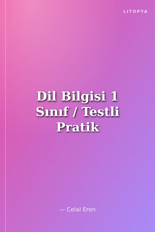 Dil Bilgisi 1 Sınıf / Testli Pratik