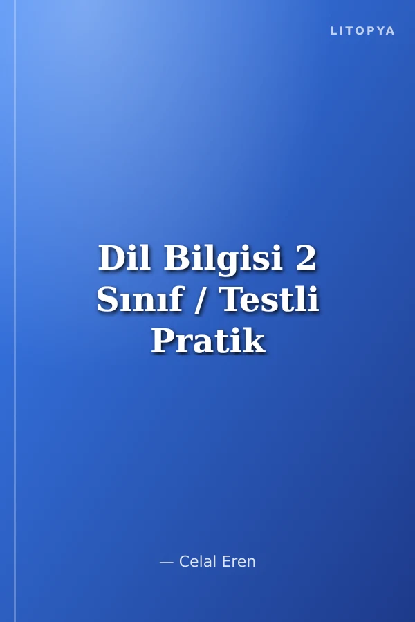Dil Bilgisi 2 Sınıf / Testli Pratik