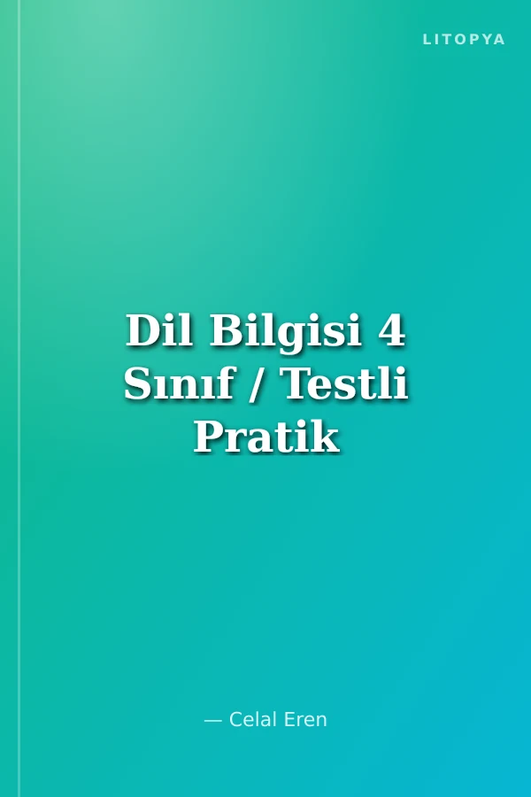 Dil Bilgisi 4 Sınıf / Testli Pratik