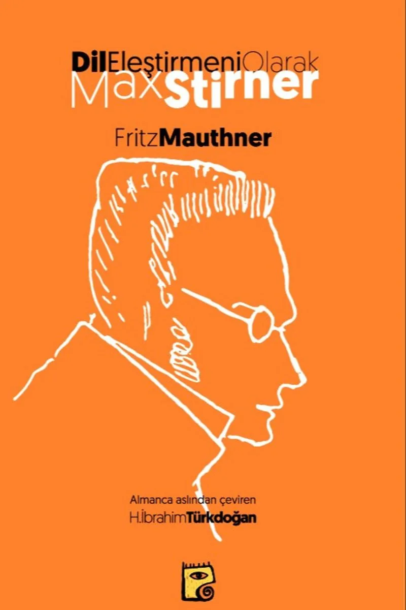 Dil Eleştirmeni Olarak Max Stirner