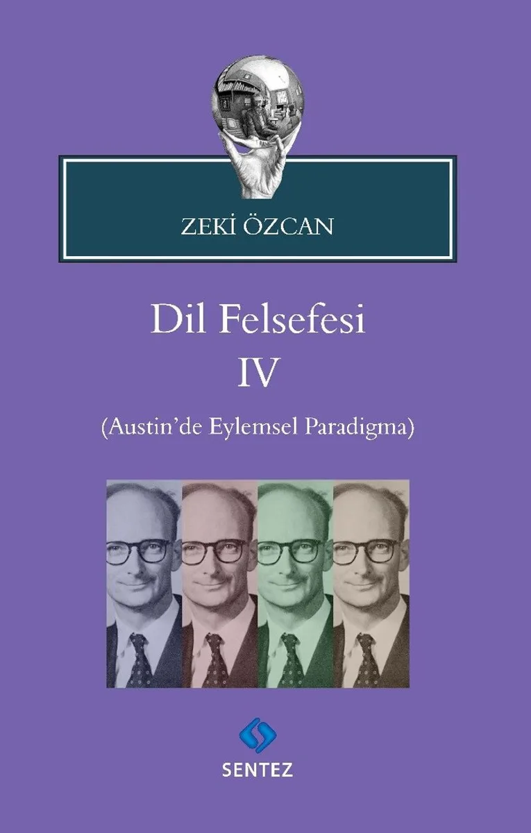 Dil Felsefesi IV Austin'de Eylemsel Paradigma