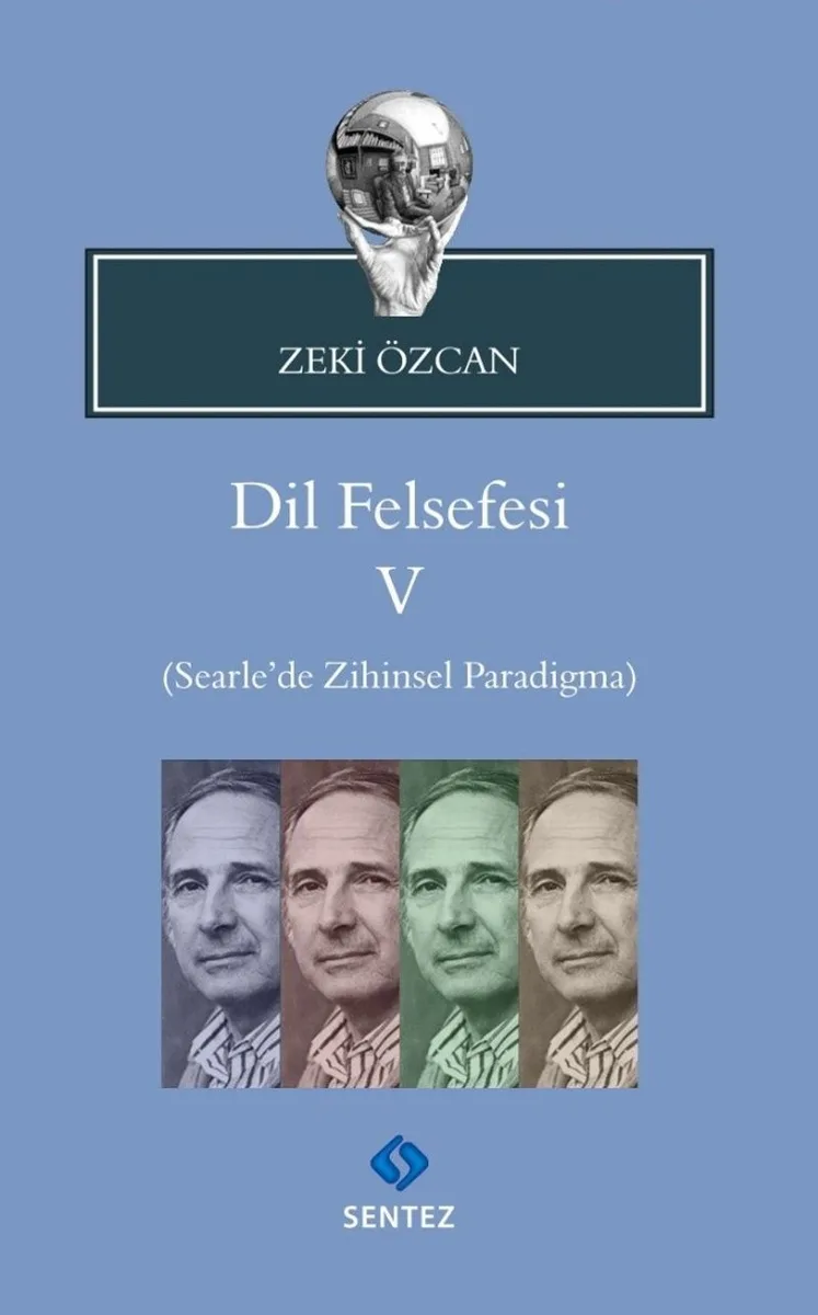 Dil Felsefesi V / Searle'de Zihinsel Paradigma