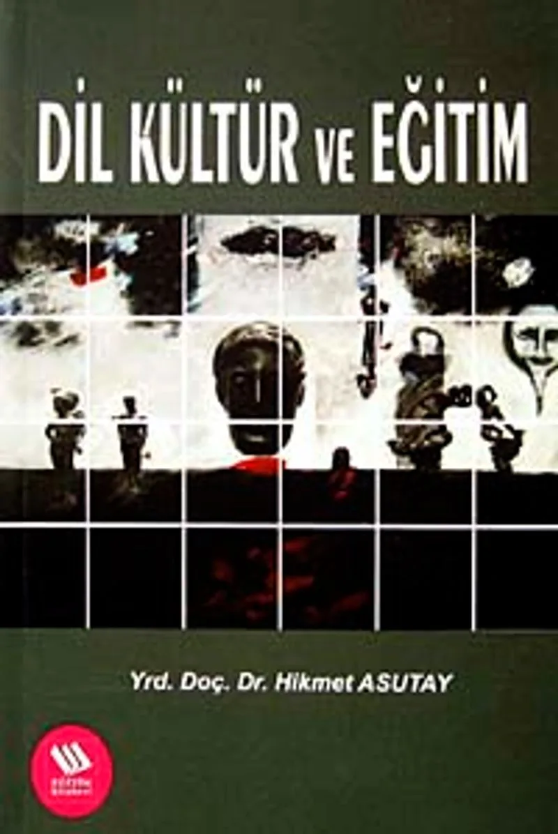 Dil Kültür ve Eğitim
