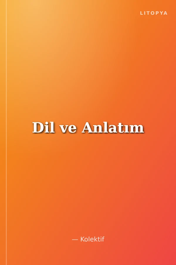 Dil ve Anlatım