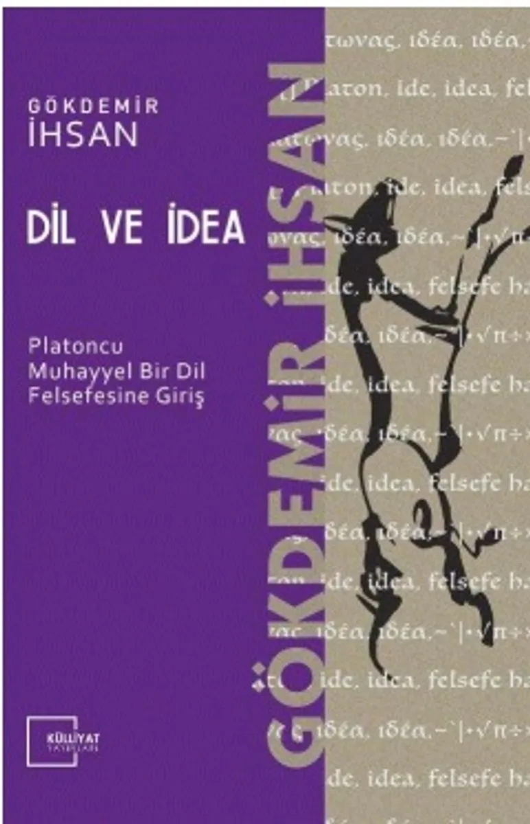 Dil ve İdea Platoncu Muhayyel Bir Dil Felsefesine Giriş