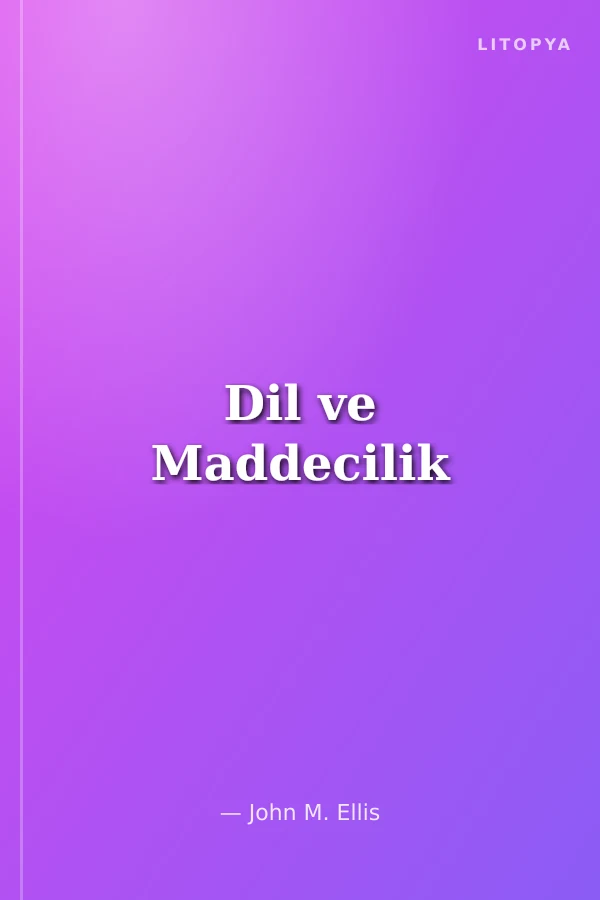 Dil ve Maddecilik