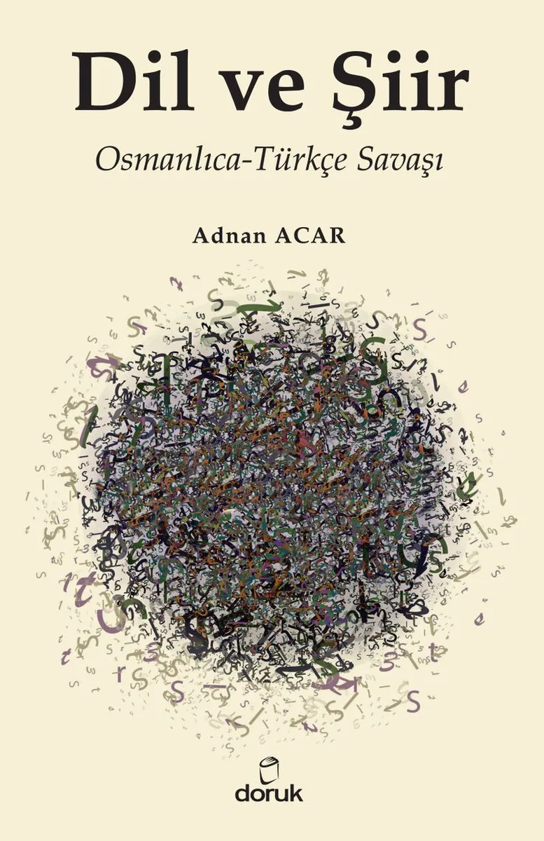 Dil ve Şiir Osmanlıca-Türkçe Savaşı