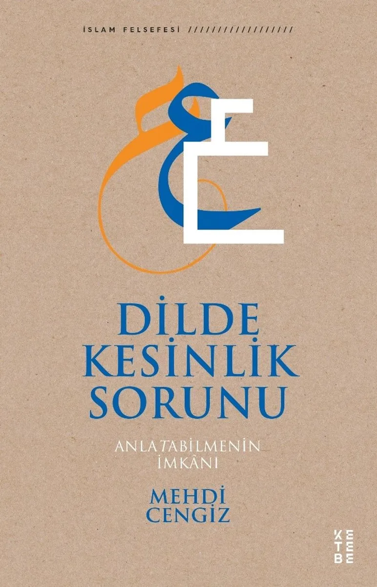Dilde Kesinlik Sorunu Anlatabilmenin İmkanı