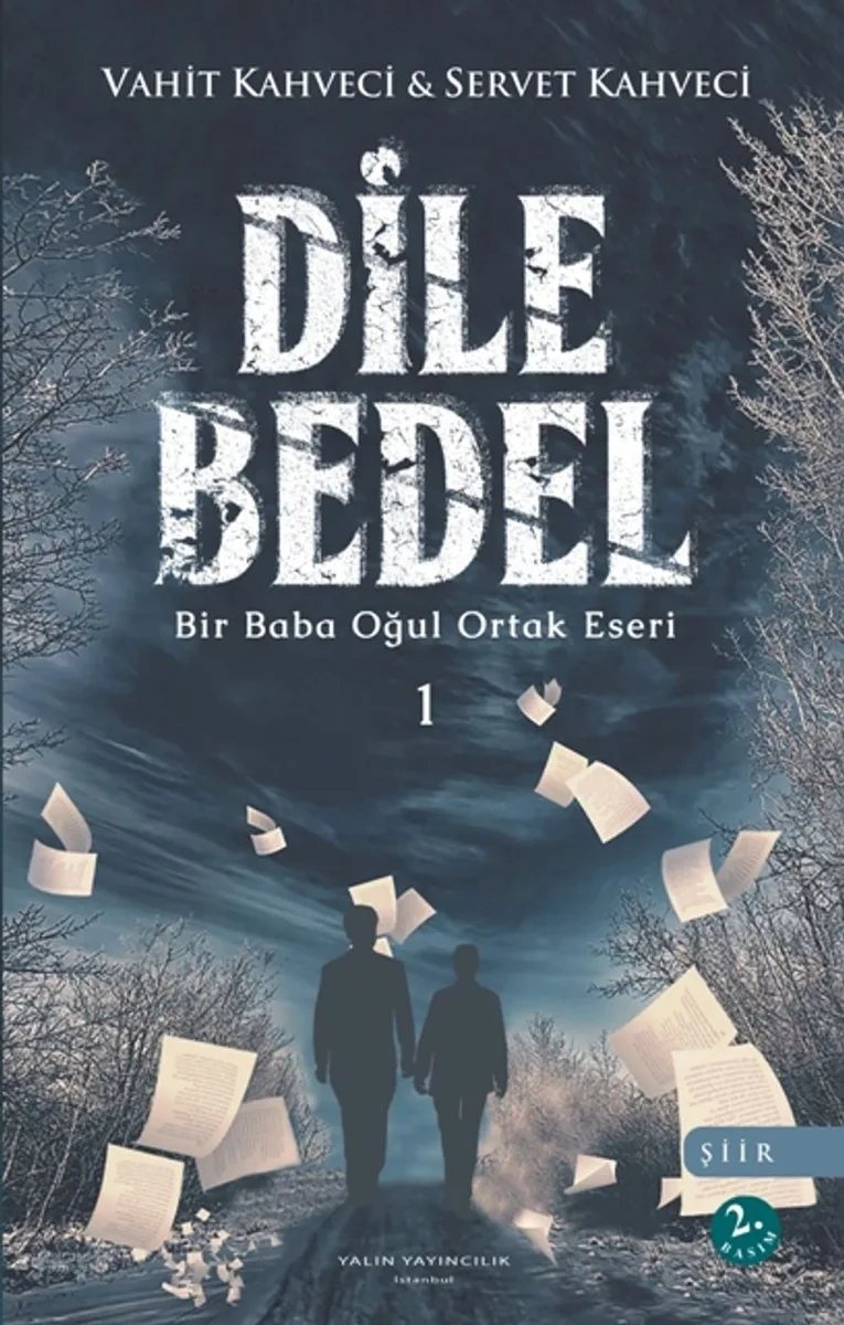 Dile Bedel 1 Bir Baba Oğul Ortak Eseri