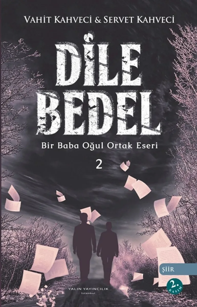 Dile Bedel 2 Bir Baba Oğul Ortak Eseri