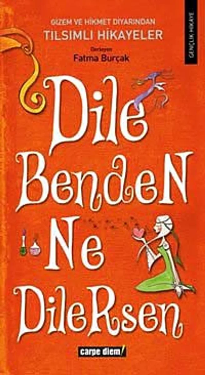 Dile Benden Ne Dilersen