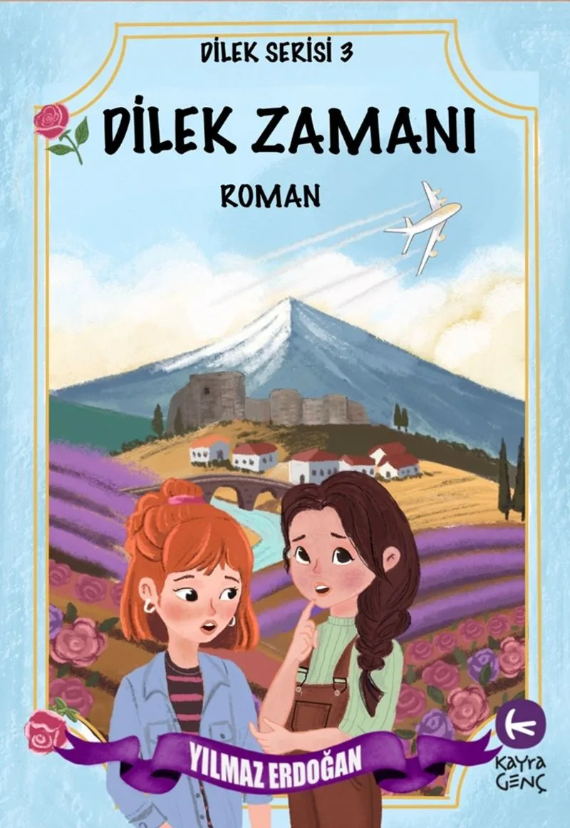 Dilek Zamani / Dilek Serisi 3