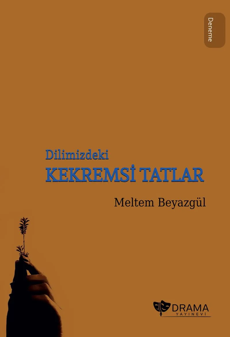 Dilimizdeki Kekremsi Tatlar