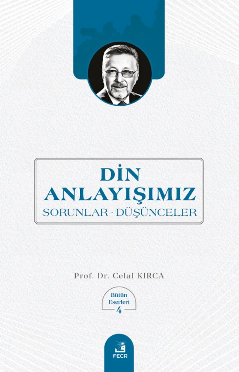Din Anlayışımız