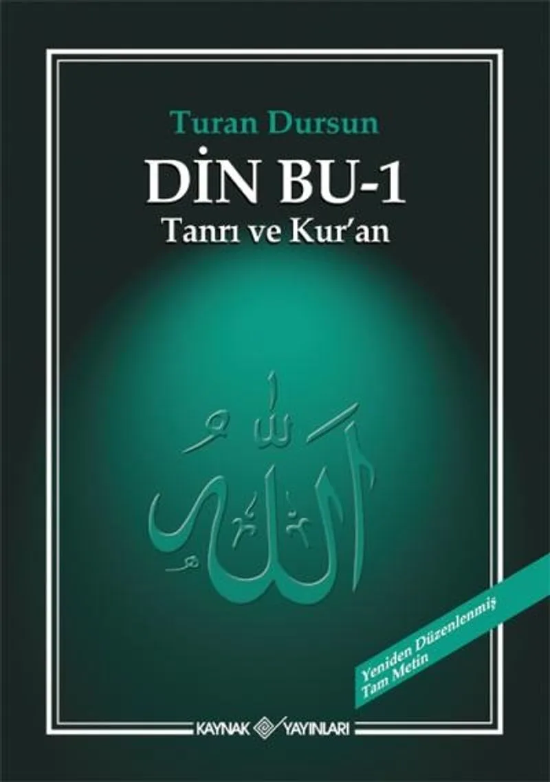 Din Bu 1 Tanrı ve Kur'an