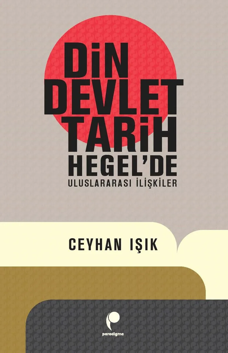 Din, Devlet, Tarih Hegel'de Uluslararası İlişkiler