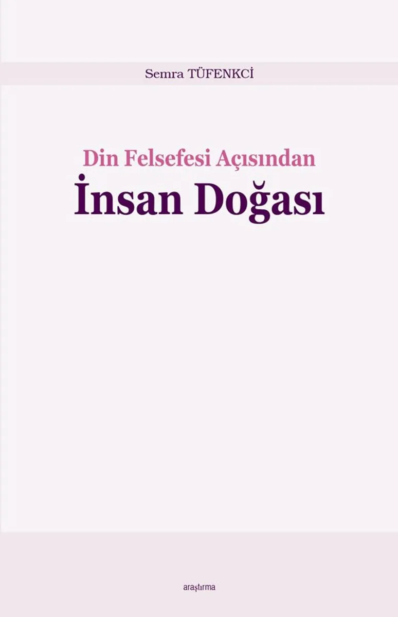 Din Felsefesi Açısından İnsan Doğası