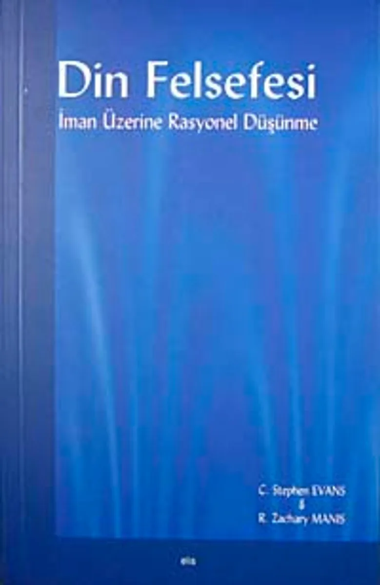 Din Felsefesi İman Üzerine Rasyonel Düşünme