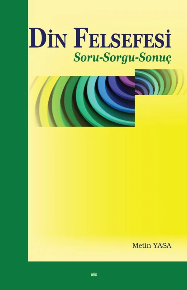 Din Felsefesi Soru-Sorgu-Sonuç