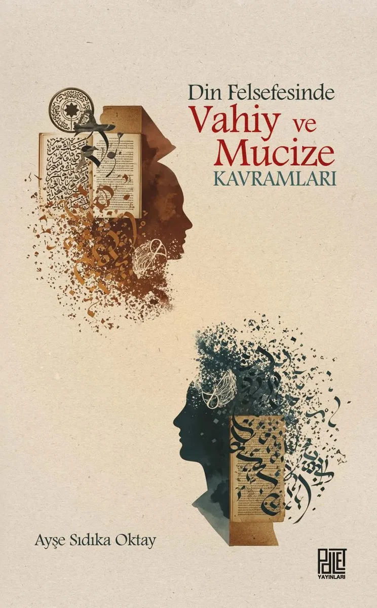 Din Felsefesinde Vahiy ve Mucize Kavramları