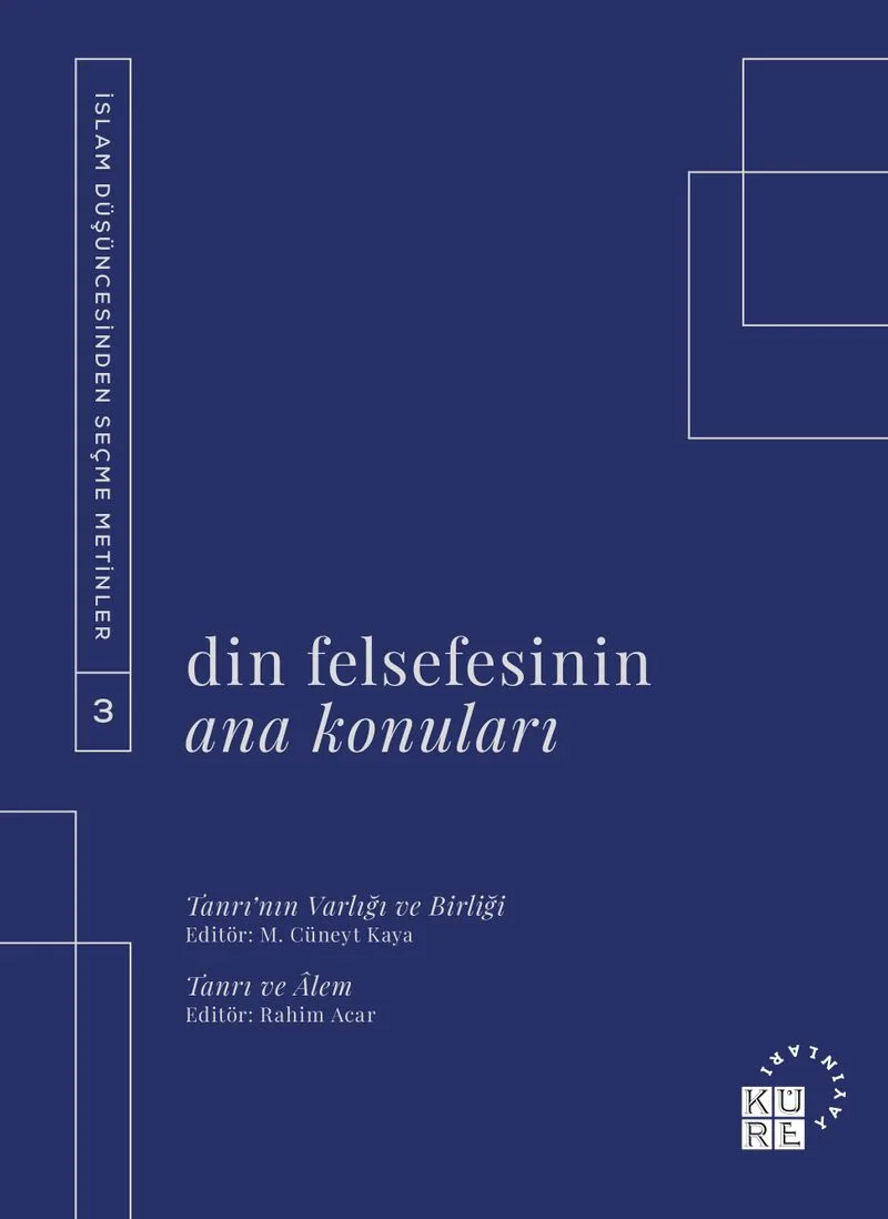 Din Felsefesinin Ana Konuları Cilt 3