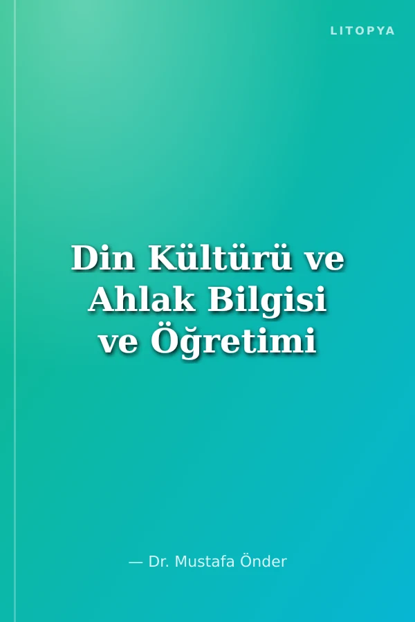 Din Kültürü ve Ahlak Bilgisi ve Öğretimi