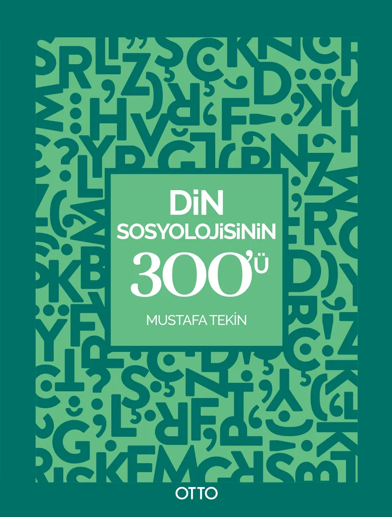 Din Sosyolojisinin 300'ü