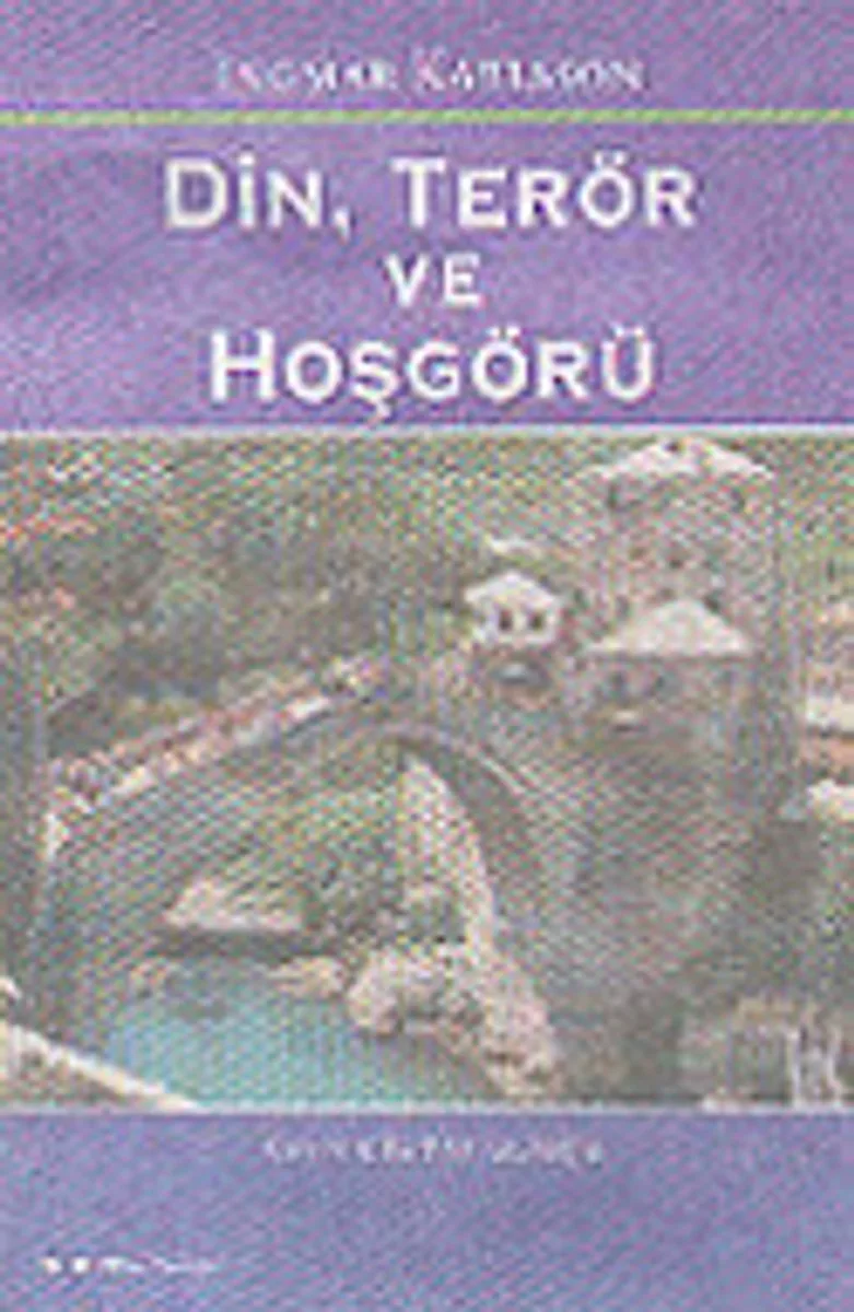 Din, Terör ve Hoşgörü