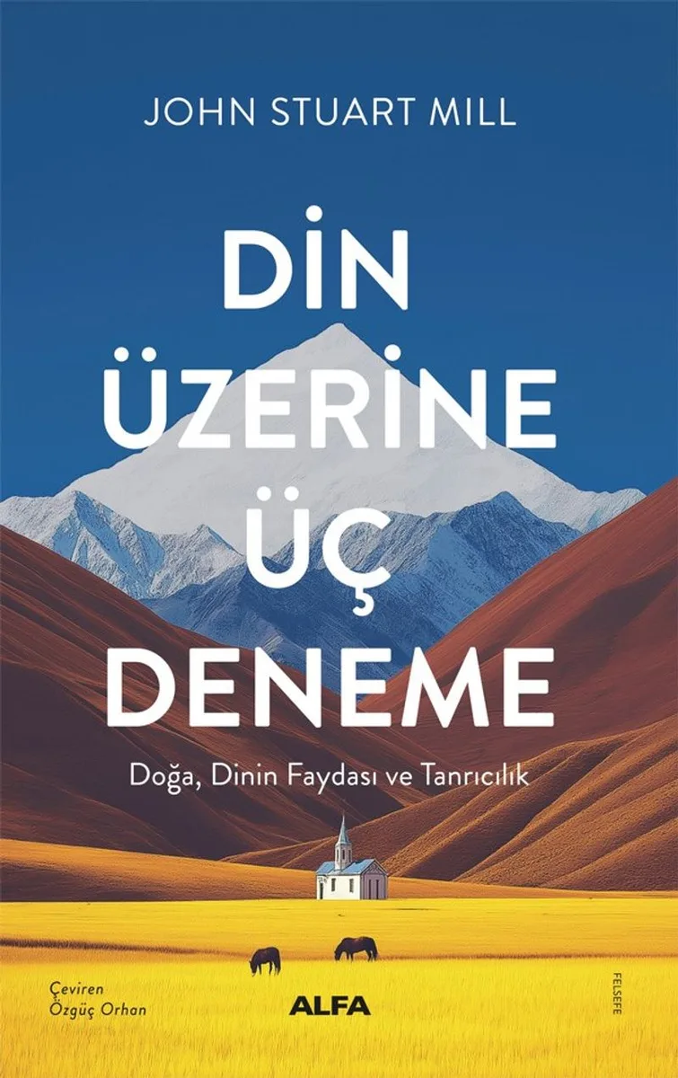 Din Üzerine Üç Deneme Doğa, Dinin Faydası ve Tanrıcılık