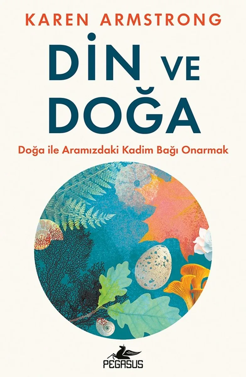 Din ve Doğa Doğa ile Aramızdaki Kadim Bağı Onarmak