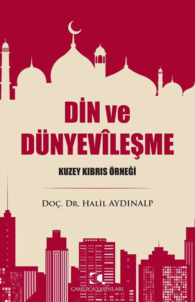 Din ve Dünyevileşme Kuzey Kıbrıs Örneği