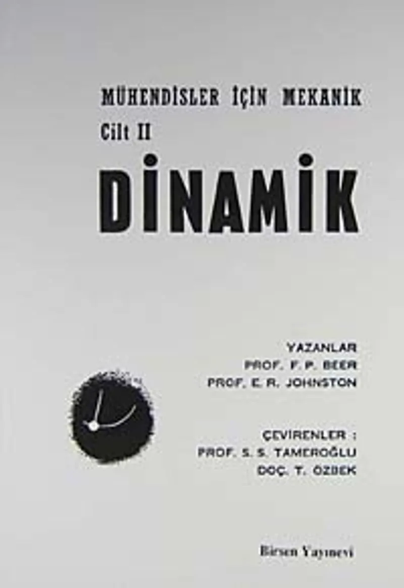 Dinamik Mühendisler İçin Mekanik Cilt II
