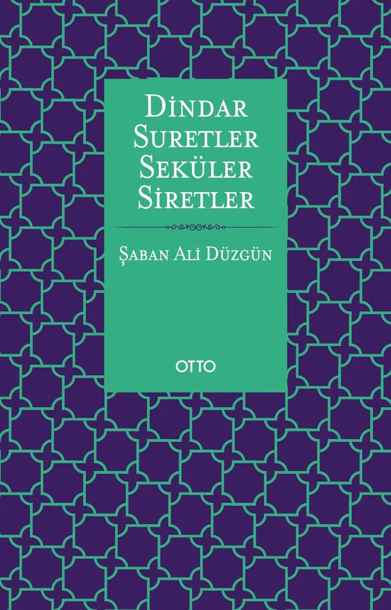 Dindar Suretler Seküler Siretler