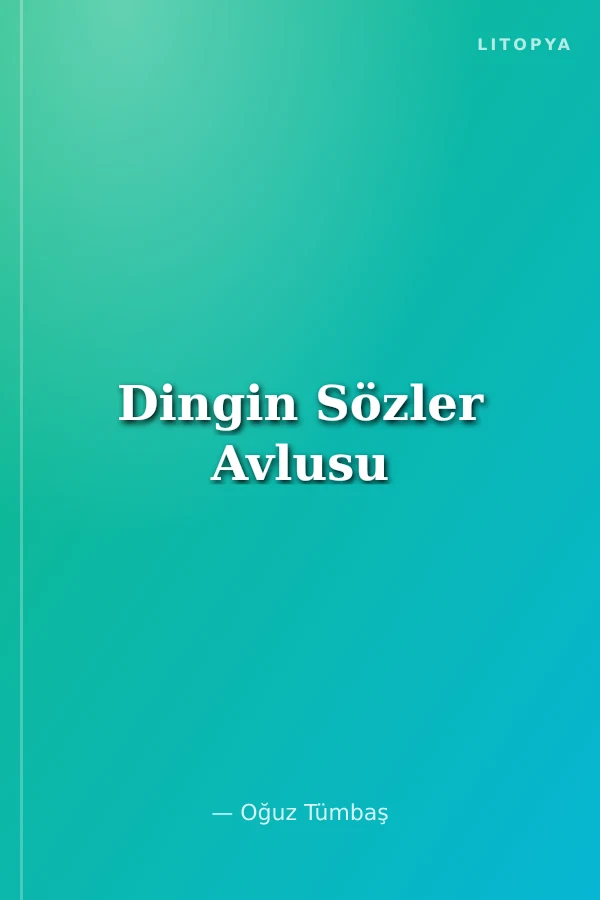 Dingin Sözler Avlusu
