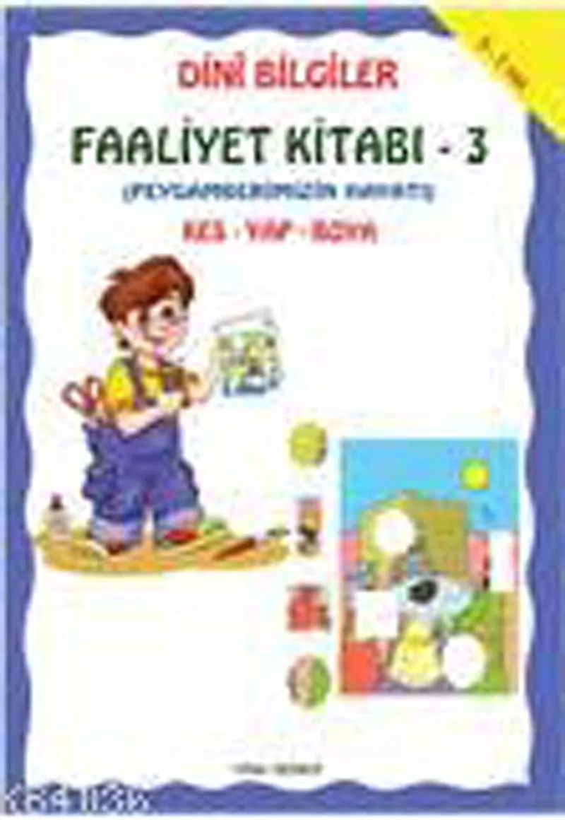 Dini Bilgiler Faaliyet Kitabı -3 İslamın Şartları Kes, Yap, Boya