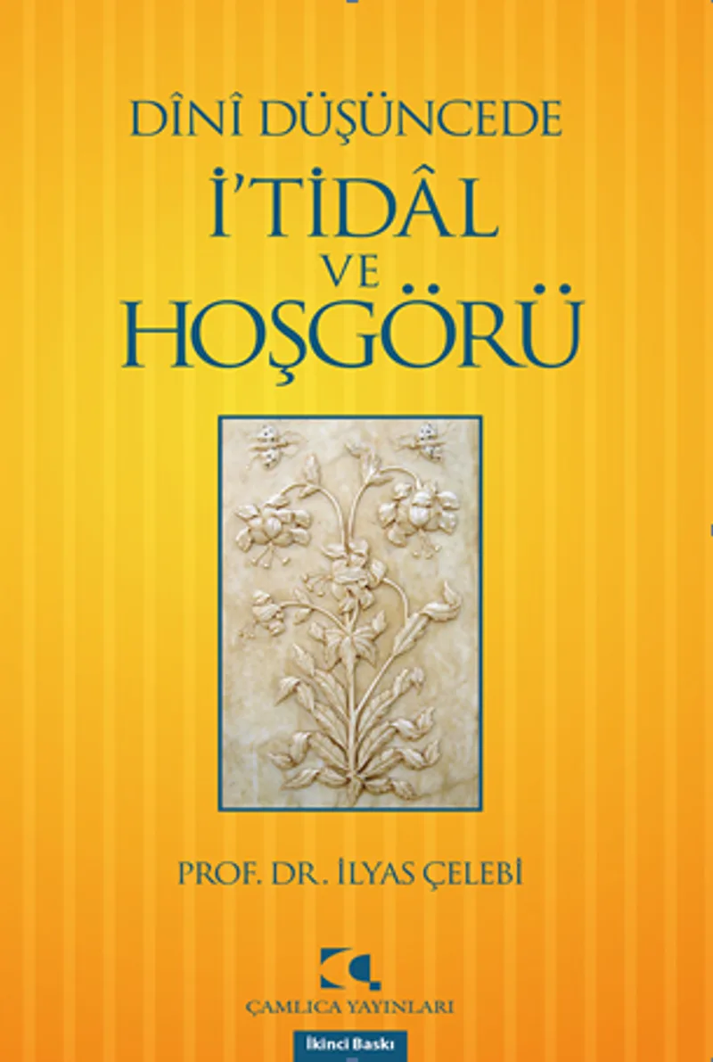 Dini Düşüncede İ'tidal ve Hoşgörü