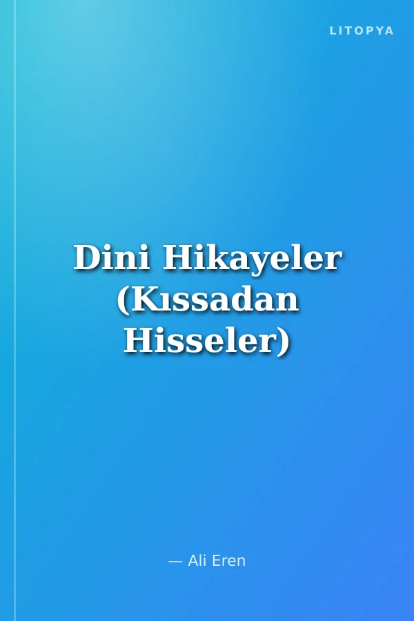 Dini Hikayeler (Kıssadan Hisseler)