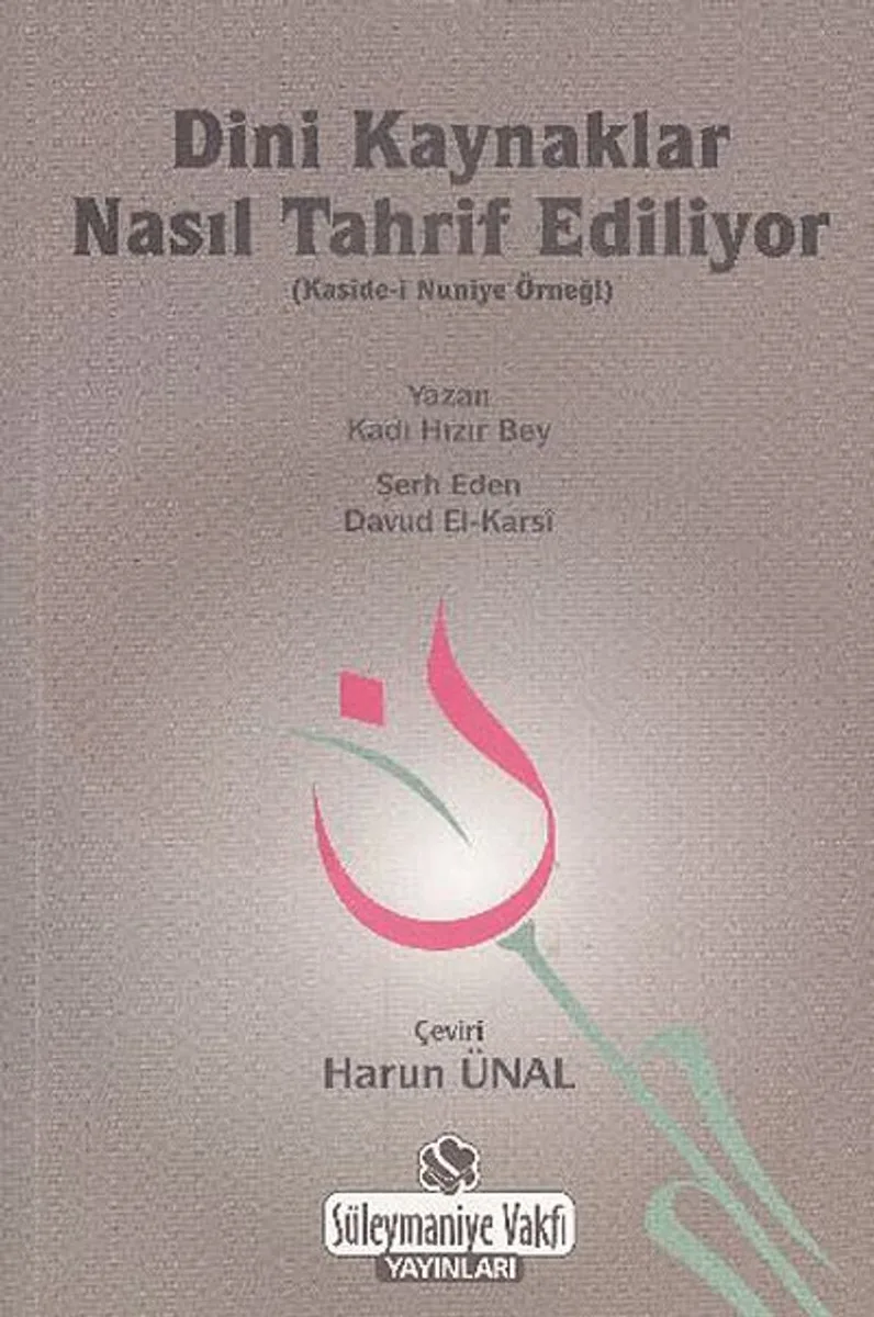 Dini Kaynaklar Nasıl Tahrif Ediliyor