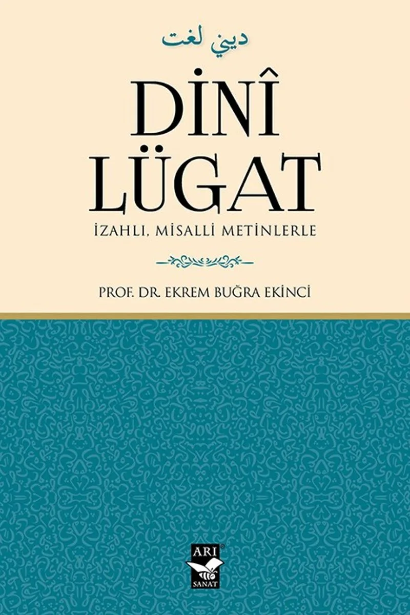 Dini Lügat İzahlı Misalli Metinlerle